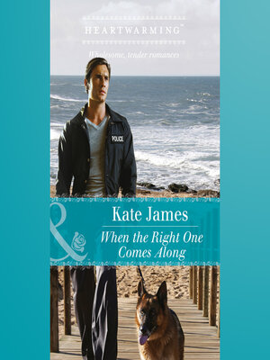 cover image of When the Right One Comes Along